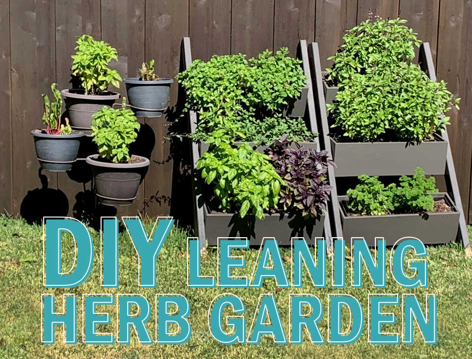 DIY Leaning Herb Garden - Resource Central