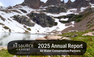 A rocky alpine lake, with a label containing the Resource Central logo and report title "2025 Annual Report: All Water Conservation Partners."